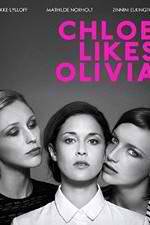 Watch Chloe Likes Olivia Putlocker