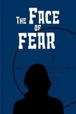 Watch The Face of Fear Putlocker