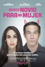 Watch Busco novio para mi mujer Putlocker