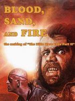 Watch Blood, Sand and Fire: The Making of \'The Hills Have Eyes Part II\' Putlocker