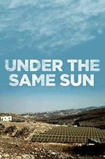 Watch Under the Same Sun Putlocker