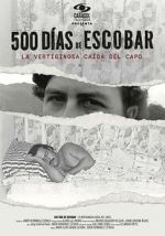 Watch 500 Das de Escobar: la vertiginosa cada del capo Putlocker