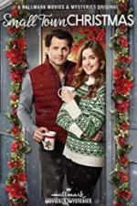 Watch Small Town Christmas Putlocker