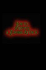 Watch How to Survive a Zombie Attack Part 2 The Return of Joey Burrito Putlocker