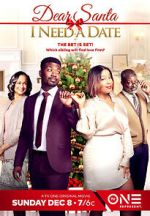 Watch Dear Santa, I Need a Date Putlocker