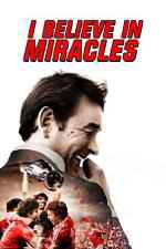 Watch I Believe in Miracles Putlocker