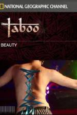 Watch National Geographic Taboo Beauty Putlocker