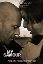 Watch My Saviour Putlocker
