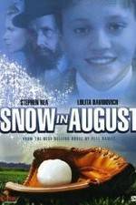 Watch Snow in August Putlocker