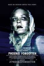 Watch Phoenix Forgotten Putlocker