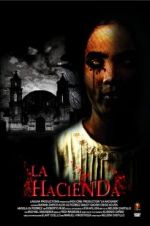Watch La hacienda Putlocker