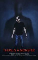 Watch There Is a Monster Putlocker