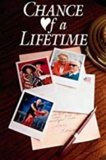 Watch Chance of a Lifetime Putlocker