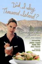Watch Did I Say Thousand Island Putlocker