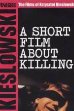 Watch A Short Film About Killing Putlocker