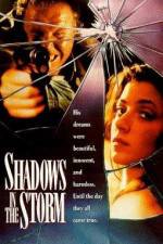 Watch Shadows in the Storm Putlocker