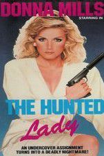 Watch The Hunted Lady Putlocker