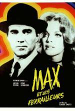 Watch Max and the Junkmen Putlocker