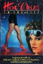 Watch Hot Child in the City Putlocker