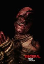 Watch Visceral: Between the Ropes of Madness Putlocker