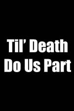 Watch Til Death Do Us Part Putlocker
