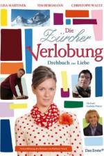 Watch Die Zrcher Verlobung - Drehbuch zur Liebe Putlocker