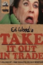 Watch Take It Out in Trade Putlocker