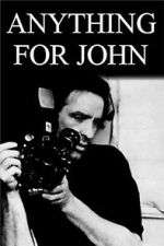 Watch Anything for John Putlocker