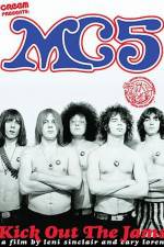 Watch MC5 - Kick Out the Jams! Putlocker