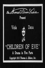 Watch Children of Eve Putlocker