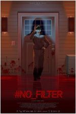 Watch #No_Filter Putlocker
