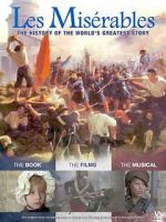 Watch Les Misrables: The History of The World\'s Greatest Story Putlocker