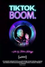 Watch TikTok, Boom. Putlocker