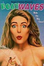 Watch Body Waves Putlocker