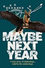 Watch Maybe Next Year Putlocker