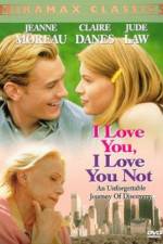 Watch I Love You I Love You Not Putlocker