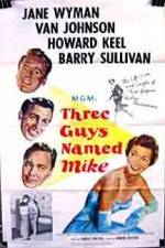 Watch Three Guys Named Mike Putlocker