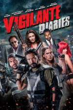 Watch Vigilante Diaries Putlocker
