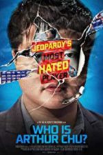 Watch Who Is Arthur Chu? Putlocker