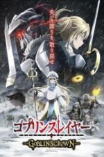 Watch Goblin Slayer: Goblin\'s Crown Putlocker