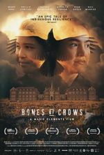 Watch Bones of Crows Putlocker