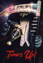 Watch Time\'s Up Putlocker