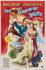 Watch The Emperor Waltz Putlocker