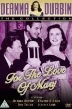 Watch For the Love of Mary Putlocker