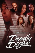 Watch Deadly Desire Putlocker