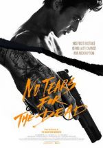 Watch No Tears for the Dead Putlocker