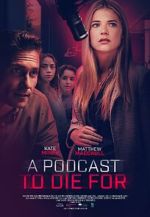 Watch A Podcast to Die For Putlocker