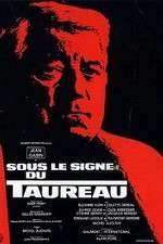 Watch Sous le signe du taureau Putlocker