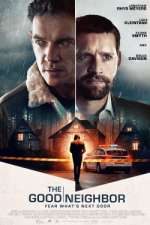 Watch The Good Neighbor Putlocker