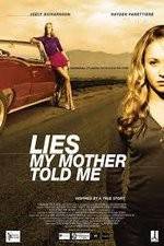 Watch Lies My Mother Told Me Putlocker